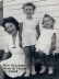 Rin Bursey , Ann & Nancy c.1944