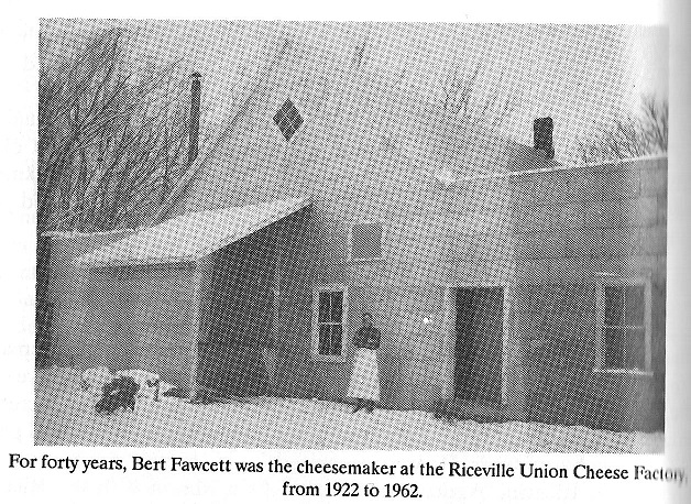 Riceville Cheese Factory with Bert Fawcett