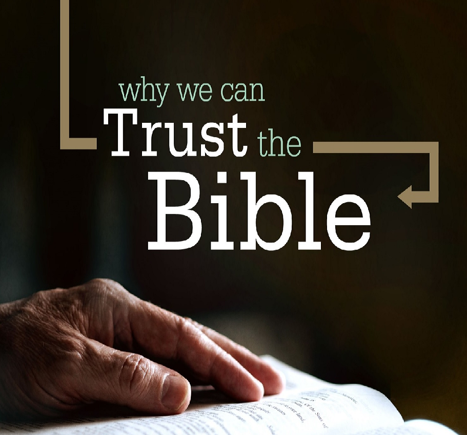 why we can trust the bible?