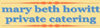 mary beth howitt private catering