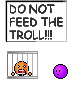 do_not_feed_troll.gif