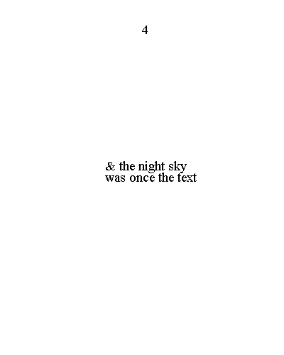Text Box:                                   4& the night skywas once the text